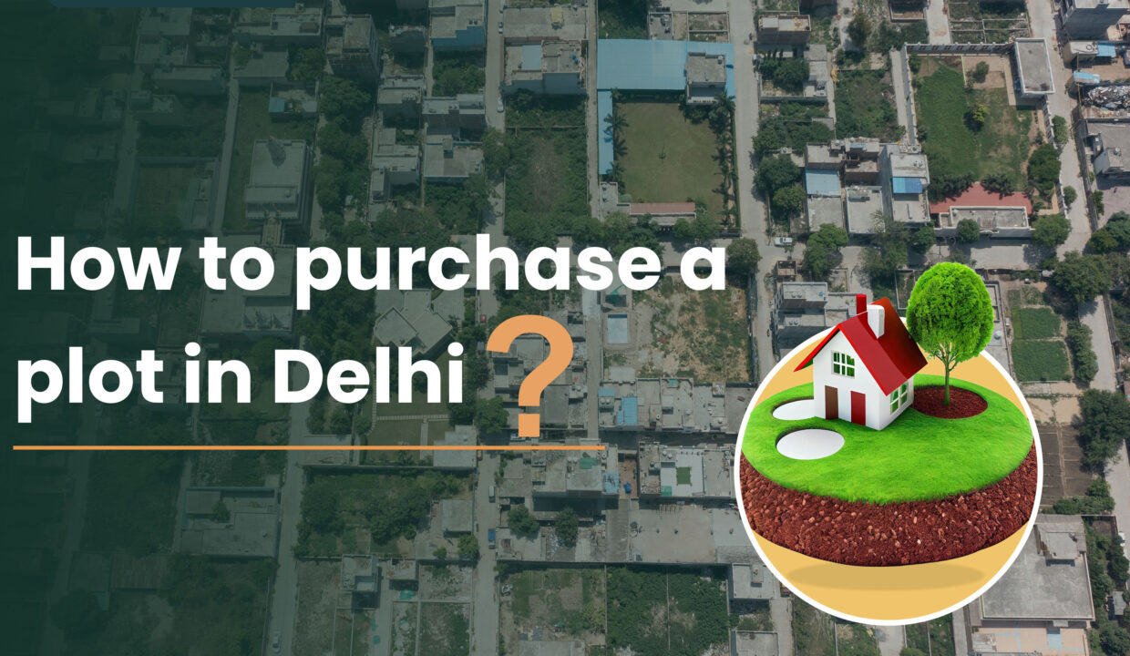 How-to-purchase-a-plot-in-Delhi