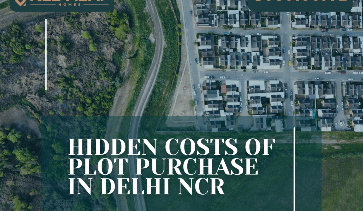 Hidden Costs of Plot Purchase in Delhi NCR 1 plot-purchase-in-delhi-ncr